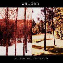 Walden : Rapture and Remission